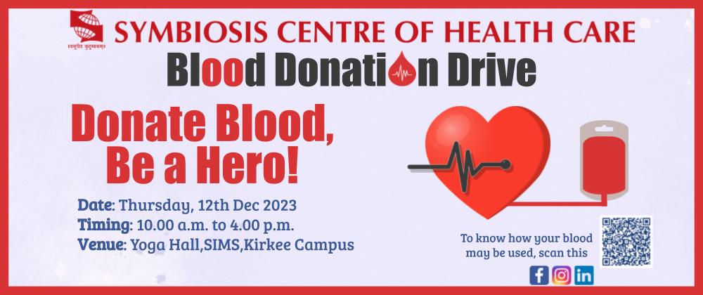 Blood Donation Drive at Dome Area, Symbiosis New Viman Nagar Campus 12th Dec 2023